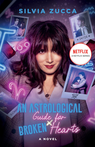 An Astrological Guide for Broken Hearts: A Novel book cover by Silvia Zucca