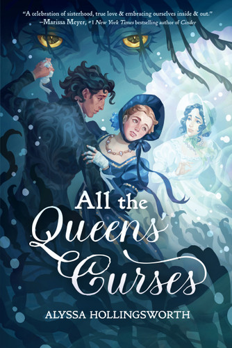All the Queens’ Curses book cover by Alyssa Hollingsworth