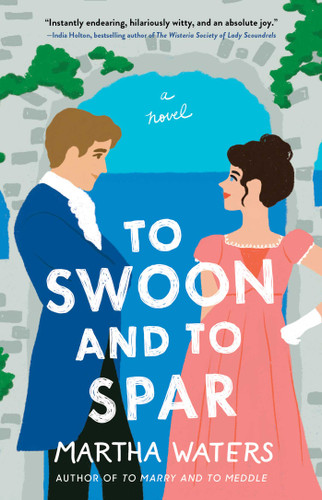 To Swoon and to Spar: A Novel (The Regency Vows) book cover by Martha Waters