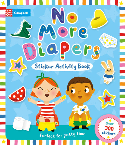 No More Diapers: Perfect for potty time, with over 300 stickers and a reward chart! (Campbell Big Steps) book cover by Campbell Books