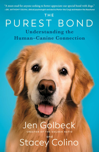 The Purest Bond: Understanding the Human–Canine Connection book cover by Jen Golbeck, Stacey Colino
