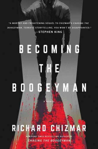 Becoming the Boogeyman (The Boogeyman) book cover by Richard Chizmar