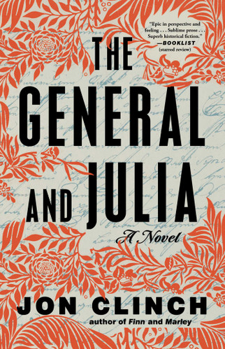 The General and Julia: A Novel book cover by Jon Clinch