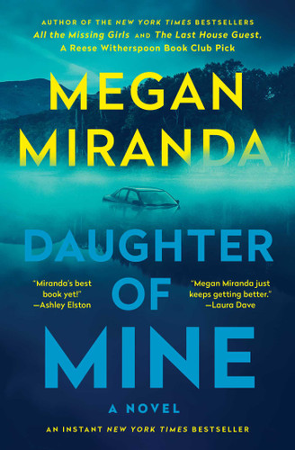 Daughter of Mine: A Novel book cover by Megan Miranda