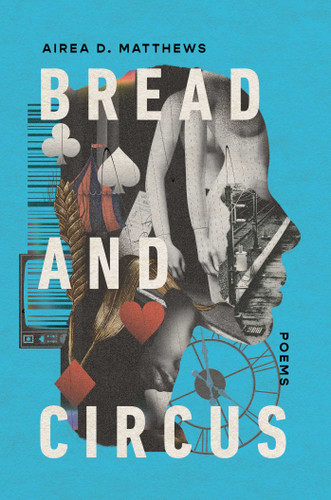 Bread and Circus book cover by Airea D. Matthews