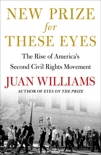 New Prize for These Eyes: The Rise of America's Second Civil Rights Movement book cover by Juan Williams
