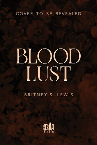 Blood Lust book cover by Britney S. Lewis