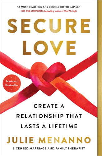 Secure Love: Create a Relationship That Lasts a Lifetime book cover by Julie Menanno