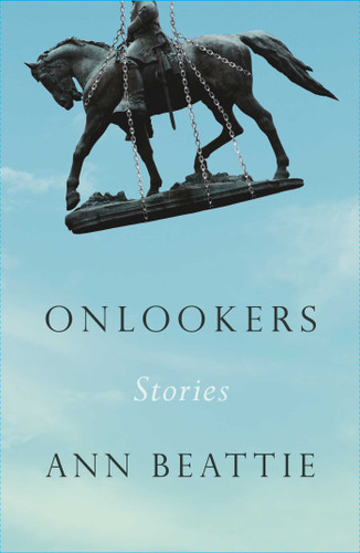Onlookers: Stories book cover by Ann Beattie