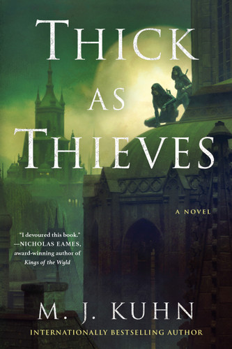 Thick as Thieves (Tales of Thamorr) book cover by M. J. Kuhn