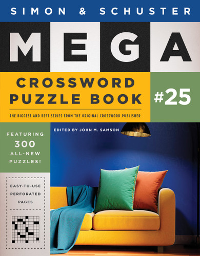 Simon & Schuster Mega Crossword Puzzle Book #25 (S&S Mega Crossword Puzzles) book cover by John M. Samson