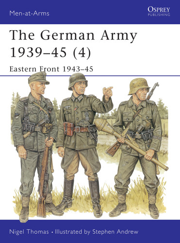 The German Army 1939–45 (4): Eastern Front 1943–45 (Men-at-Arms #330) book cover by Nigel Thomas