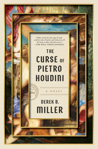 The Curse of Pietro Houdini: A Novel book cover by Derek B. Miller