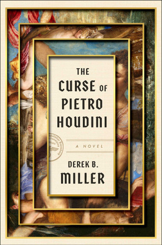 The Curse of Pietro Houdini: A Novel book cover by Derek B. Miller