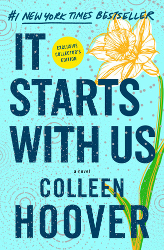 It Starts with Us: Special Collector's Edition: A Novel (It Ends with Us) book cover by Colleen Hoover