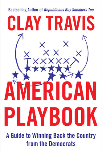 American Playbook: A Guide to Winning Back the Country from the Democrats book cover by Clay Travis