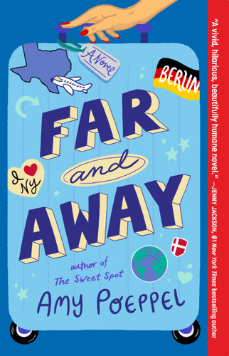 Far and Away: A Novel book cover by Amy Poeppel