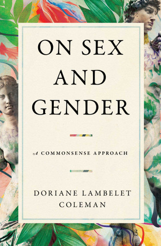 On Sex and Gender: A Commonsense Approach book cover by Doriane Lambelet Coleman