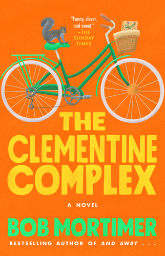 The Clementine Complex book cover by Bob Mortimer