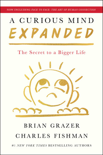 A Curious Mind Expanded Edition: The Secret to a Bigger Life book cover by Brian Grazer, Charles Fishman