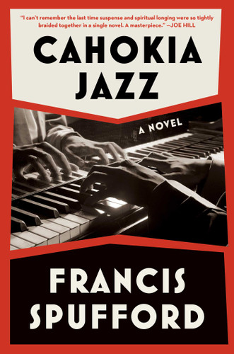 Cahokia Jazz: A Novel book cover by Francis Spufford