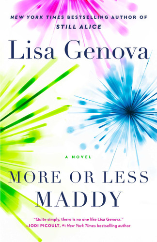 More or Less Maddy: A Novel book cover by Lisa Genova