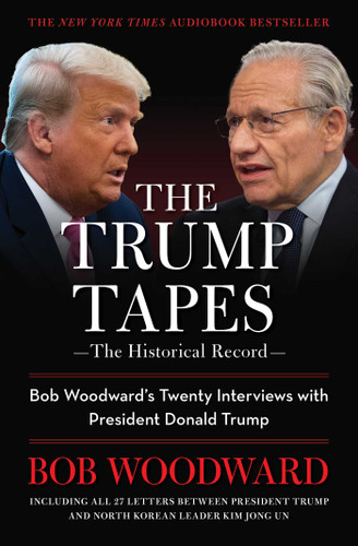 The Trump Tapes: Bob Woodward's Twenty Interviews with President Donald Trump book cover by Bob Woodward