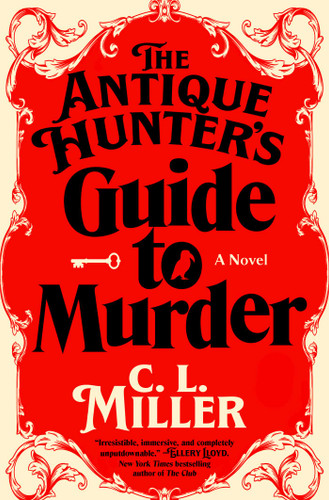 The Antique Hunter's Guide to Murder: A Novel (Antique Hunter's Series) book cover by C.L. Miller