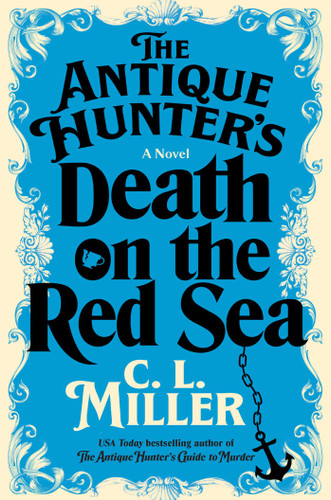 The Antique Hunter's Death on the Red Sea: A Novel (Antique Hunter's Series) book cover by C.L. Miller