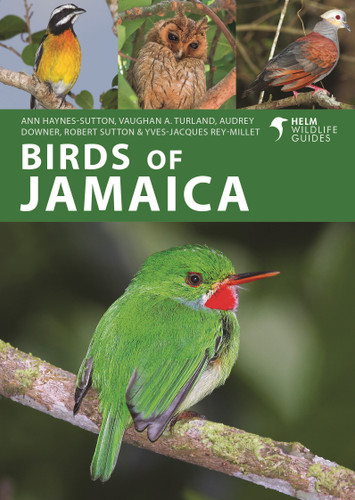 Birds of Jamaica (Helm Wildlife Guides) book cover by Ann Haynes-Sutton, Audrey Downer, Robert Sutton, Yves-Jacques Rey-Millet, Vaughan A. Turland