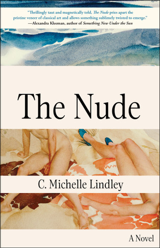 The Nude: A Novel book cover by C. Michelle Lindley