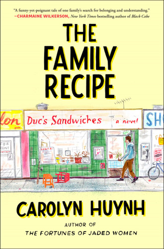 The Family Recipe: A Novel book cover by Carolyn Huynh