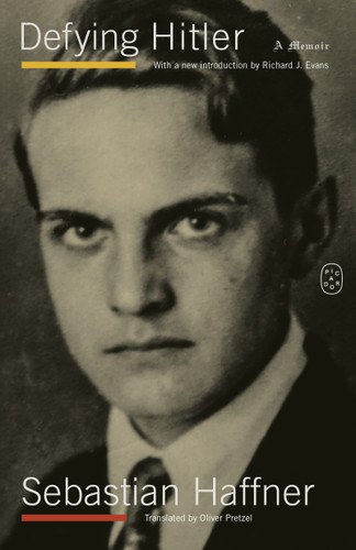 Defying Hitler: A Memoir book cover by Sebastian Haffner