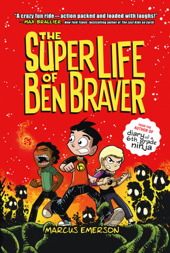 The Super Life of Ben Braver (Ben Braver #1) book cover by Marcus Emerson
