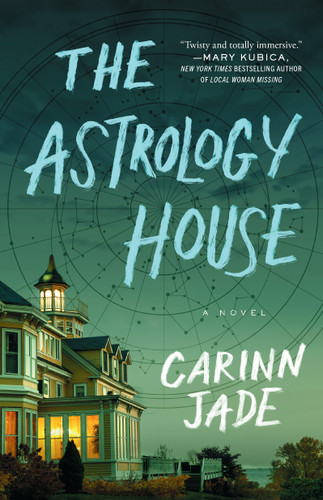 The Astrology House: A Novel book cover by Carinn Jade