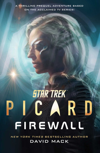 Star Trek: Picard: Firewall (Star Trek: Picard) book cover by David Mack