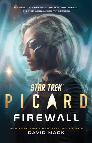 Star Trek: Picard: Firewall (Star Trek: Picard) book cover by David Mack