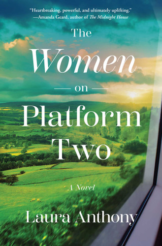 The Women on Platform Two: A Novel of Ireland book cover by Laura Anthony