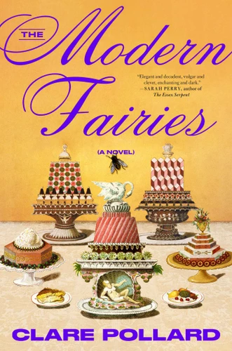 The Modern Fairies: A Novel book cover by Clare Pollard