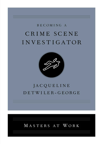 Becoming a Crime Scene Investigator (Masters at Work) book cover by Jacqueline Detwiler-George