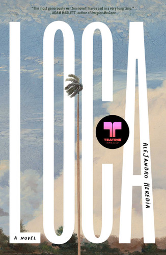 Loca: A Novel book cover by Alejandro Heredia