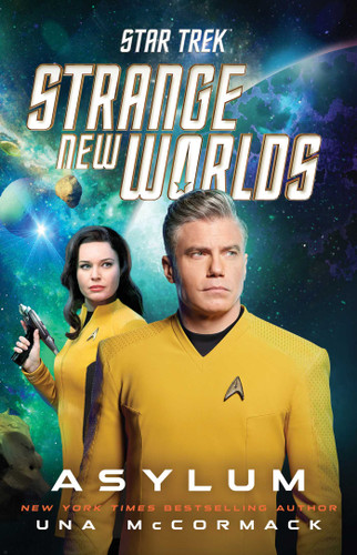 Star Trek: Strange New Worlds: Asylum (Star Trek: Strange New Worlds) book cover by Una McCormack