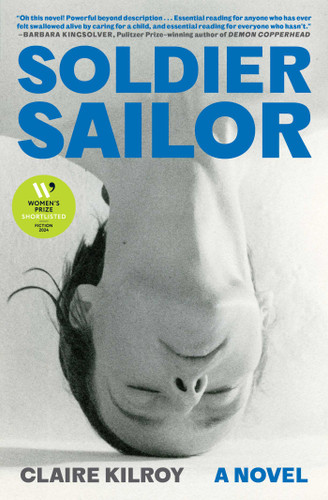 Soldier Sailor: A Novel book cover by Claire Kilroy