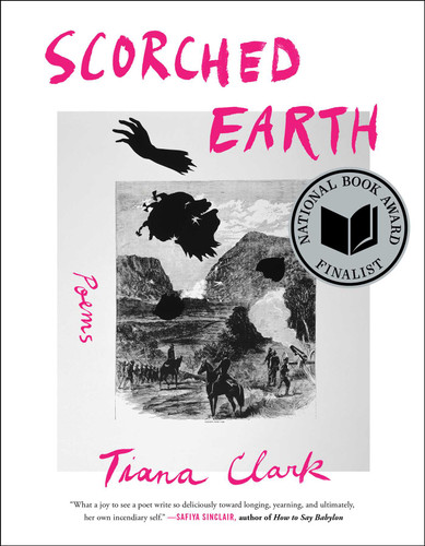 Scorched Earth: Poems book cover by Tiana Clark