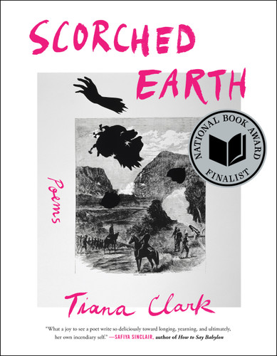 Scorched Earth: Poems book cover by Tiana Clark