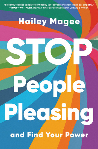 Stop People Pleasing: And Find Your Power book cover by Hailey Magee