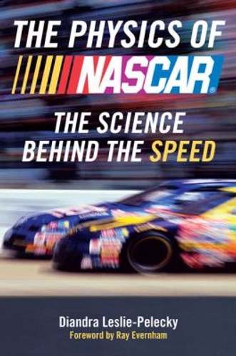 The Physics of Nascar: The Science Behind the Speed Cover