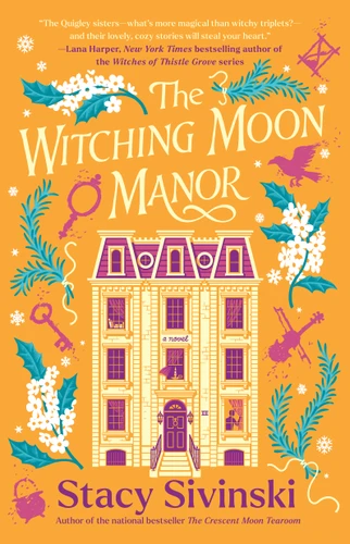 The Witching Moon Manor: A Novel (The Spellbound Sisters) book cover by Stacy Sivinski
