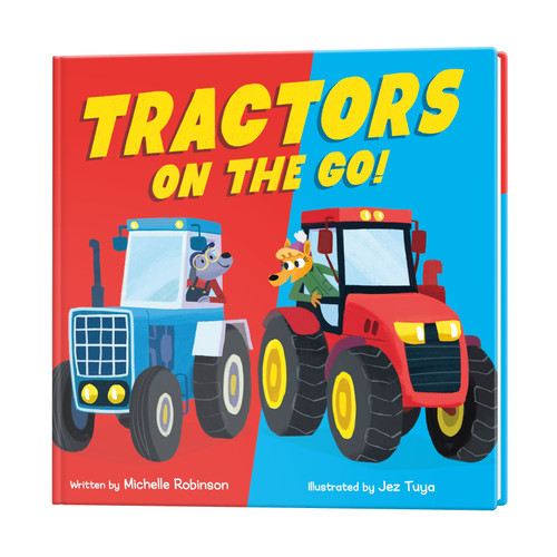 Tractors on the Go! book cover by Michelle Robinson