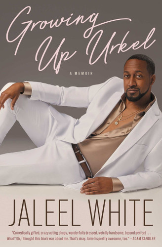 Growing Up Urkel: A Memoir book cover by Jaleel White
